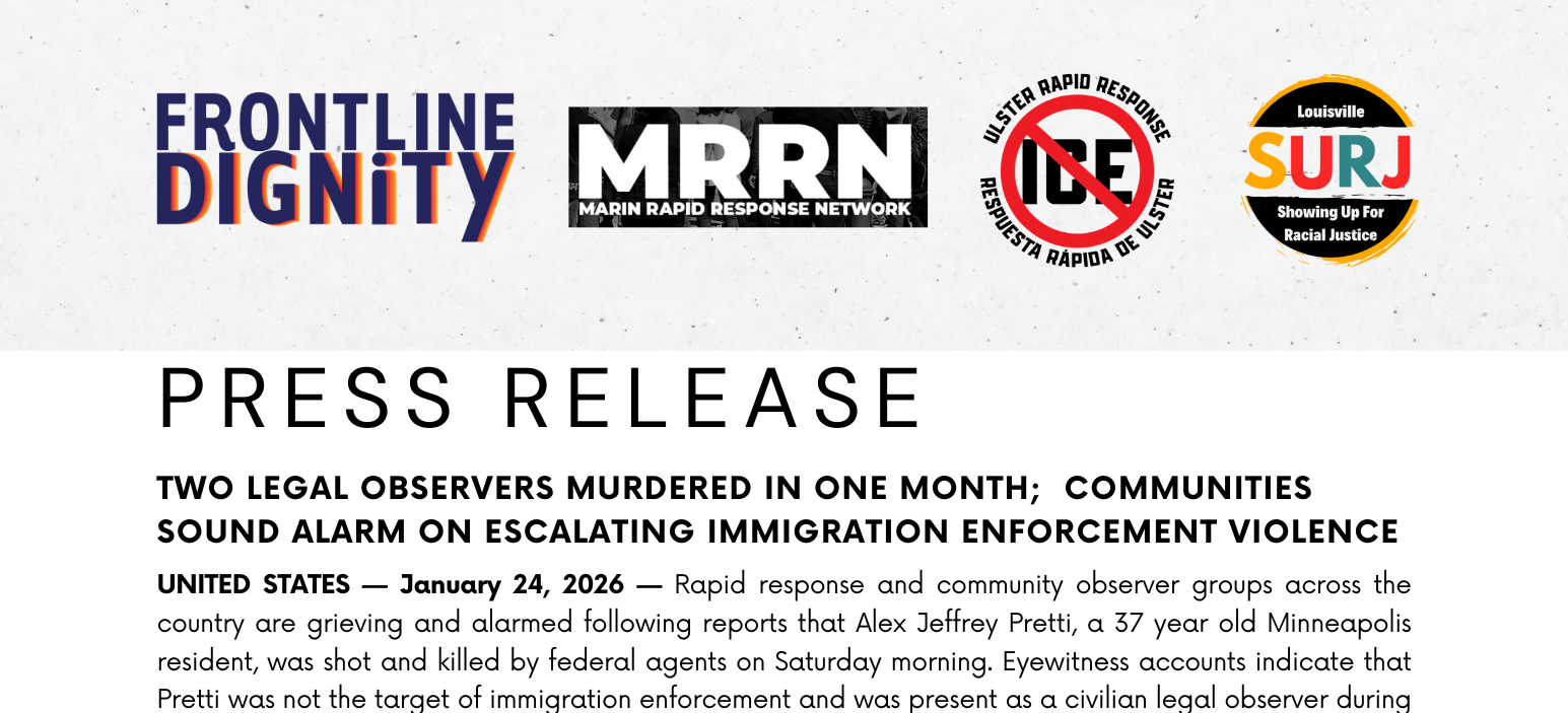 Featured image for “TWO LEGAL OBSERVERS MURDERED IN ONE MONTH; COMMUNITIES SOUND ALARM ON ESCALATING IMMIGRATION ENFORCEMENT VIOLENCE  (PRESS RELEASE)”